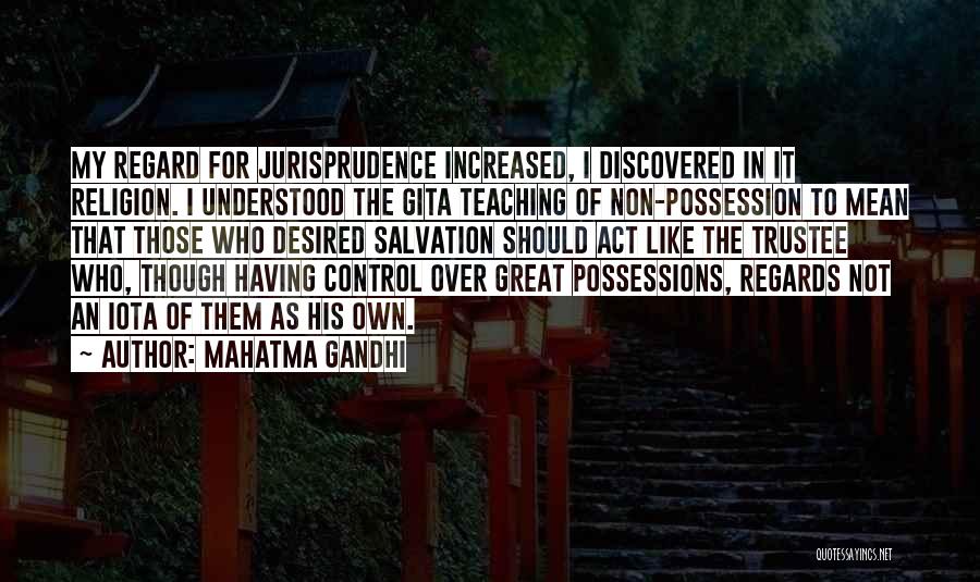 Jurisprudence Quotes By Mahatma Gandhi