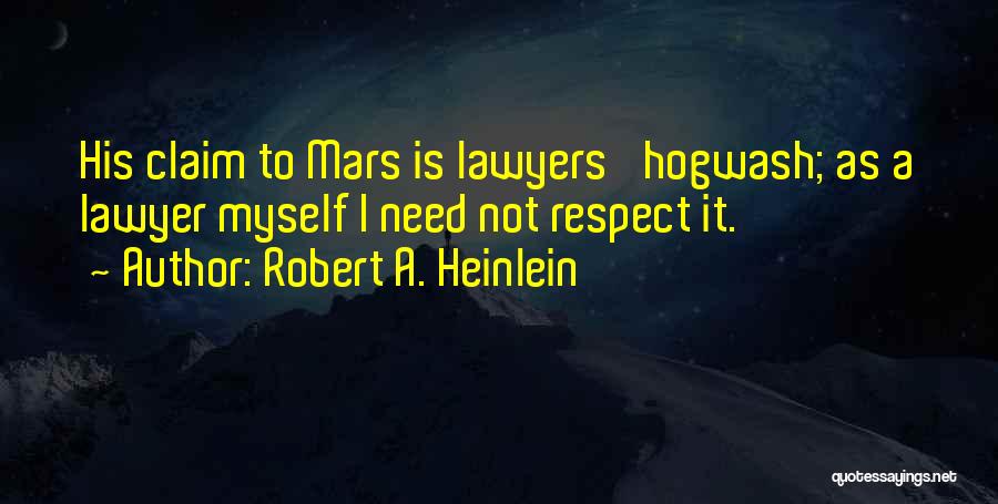 Jurisprudence Quotes By Robert A. Heinlein