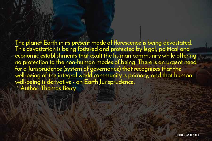 Jurisprudence Quotes By Thomas Berry