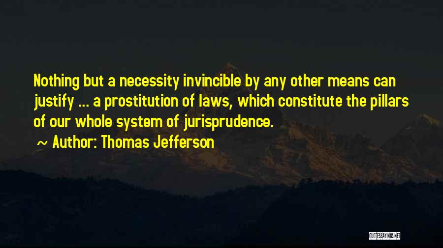 Jurisprudence Quotes By Thomas Jefferson