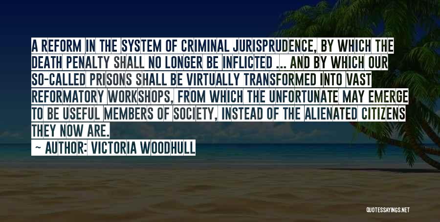 Jurisprudence Quotes By Victoria Woodhull