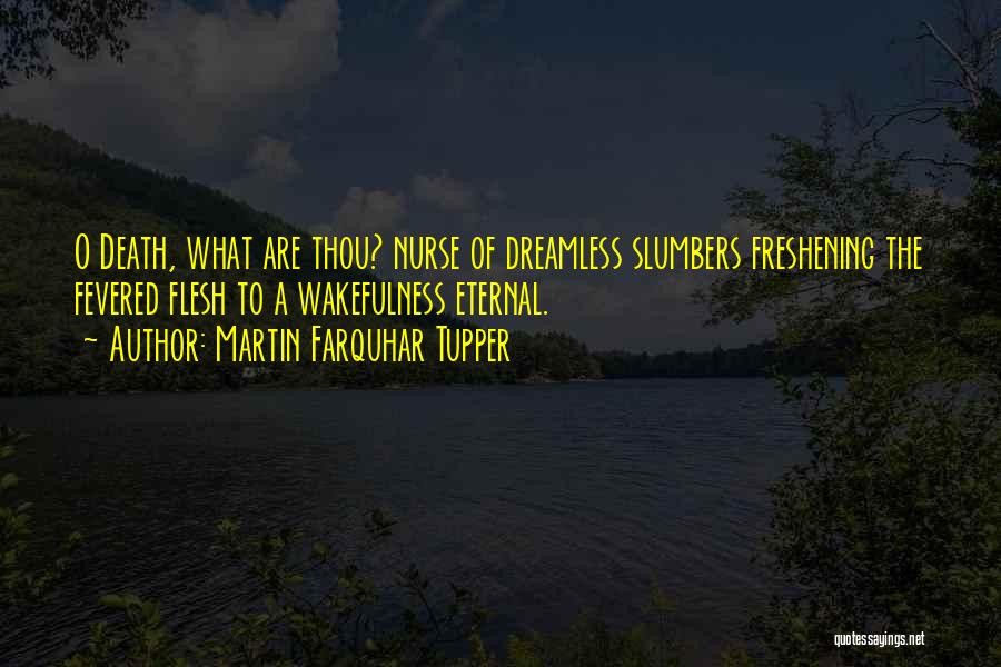 Jurisprudential Theories Quotes By Martin Farquhar Tupper