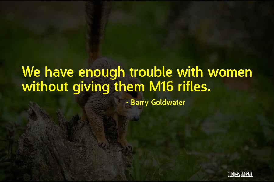 Juristic Quotes By Barry Goldwater