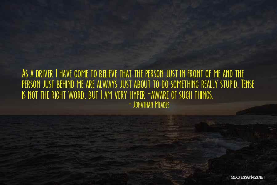 Jurnalul Bihorean Quotes By Jonathan Meades Jurnalul Bihorean Quotes By Jonathan Meades