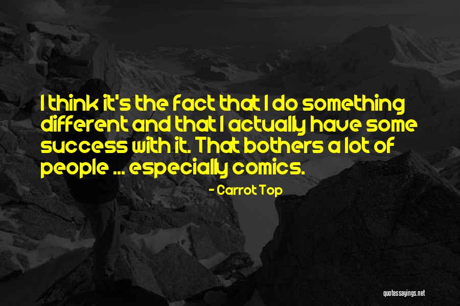 Jurny Miami Quotes By Carrot Top Jurny Miami Quotes By Carrot Top