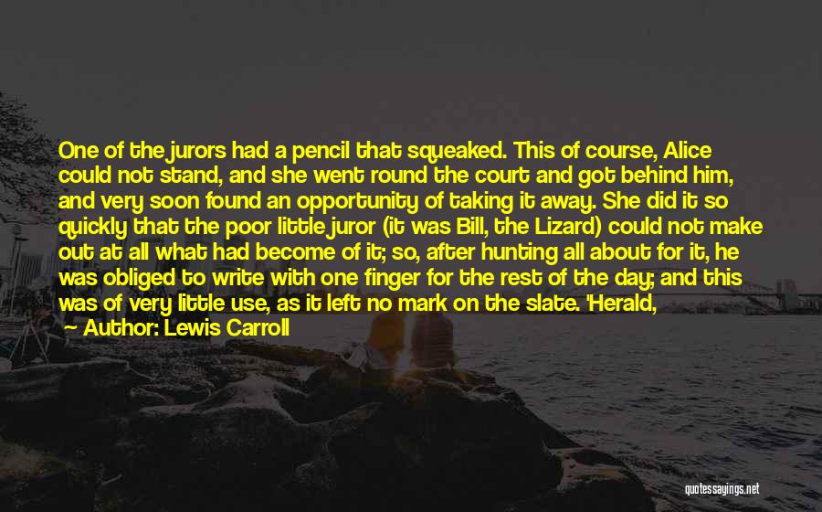 Juror 2 Quotes By Lewis Carroll