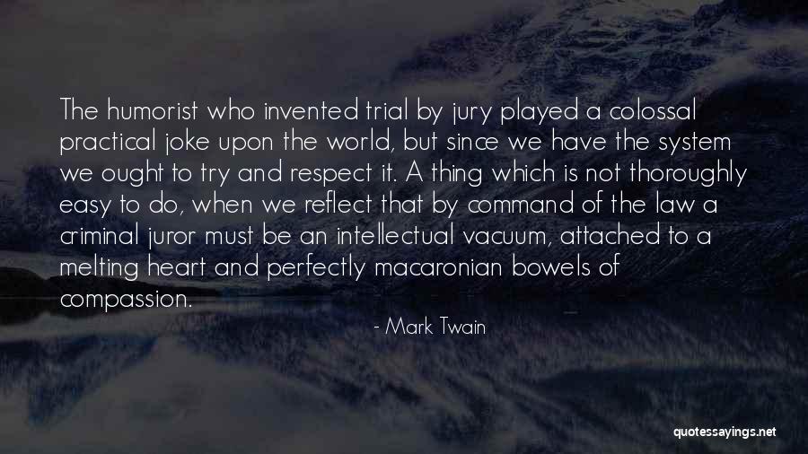 Juror 4 Quotes By Mark Twain