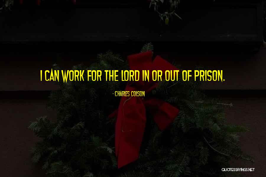 Juruly Quotes By Charles Colson Juruly Quotes By Charles Colson
