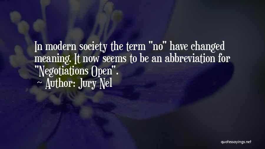 Jury Nel Quotes 209387 Jury Nel Quotes 209387