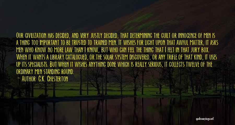 Jury Of Twelve Quotes By G.K. Chesterton