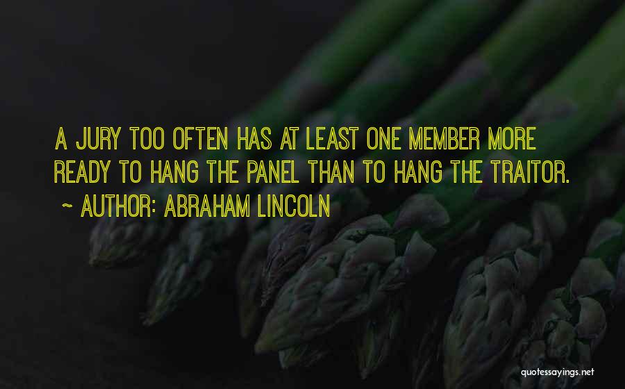Jury Quotes By Abraham Lincoln