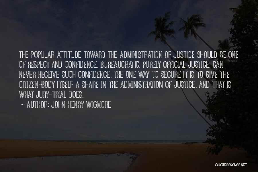 Jury Quotes By John Henry Wigmore