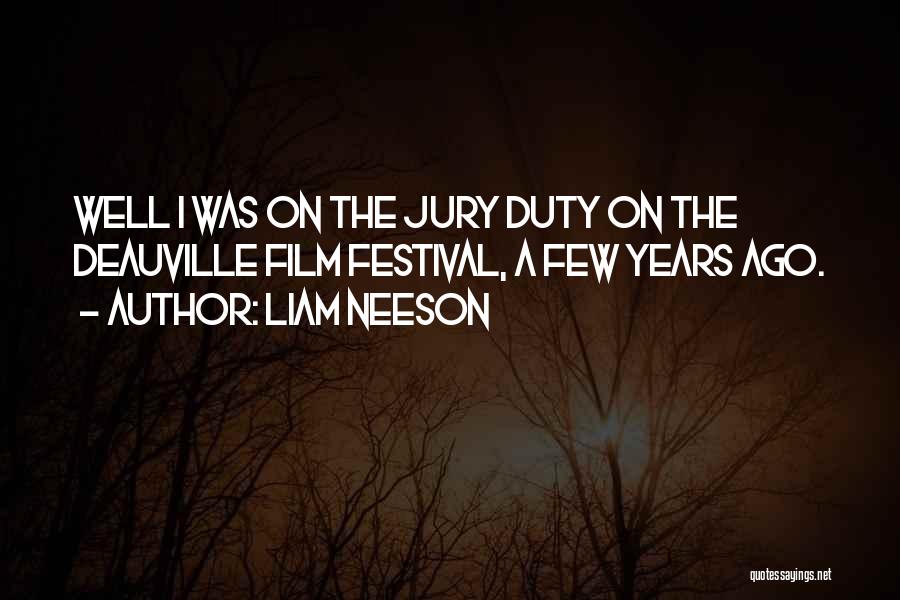 Jury Quotes By Liam Neeson