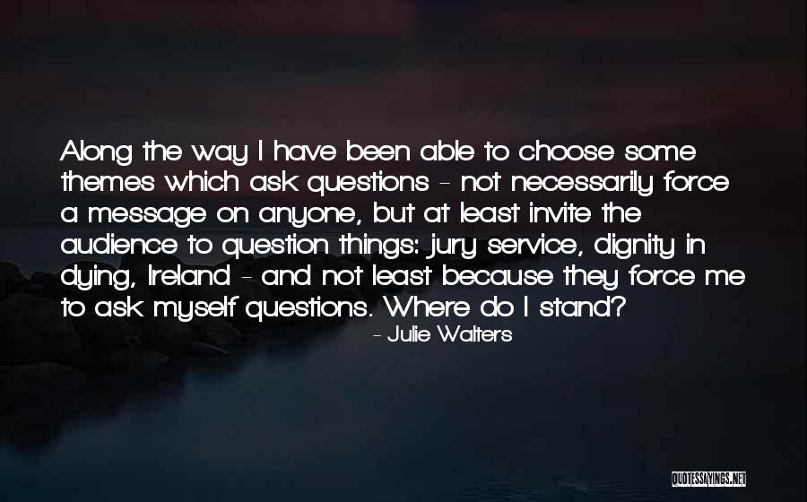 Jury Service Quotes By Julie Walters Jury Service Quotes By Julie Walters