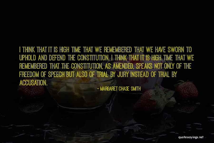 Jury Trials Quotes By Margaret Chase Smith Jury Trials Quotes By Margaret Chase Smith