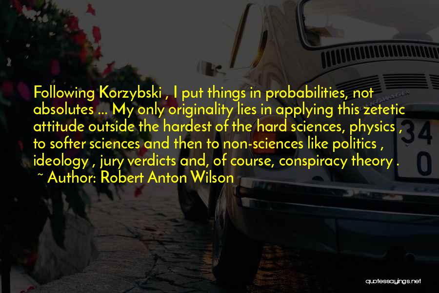 Jury Verdicts Quotes By Robert Anton Wilson