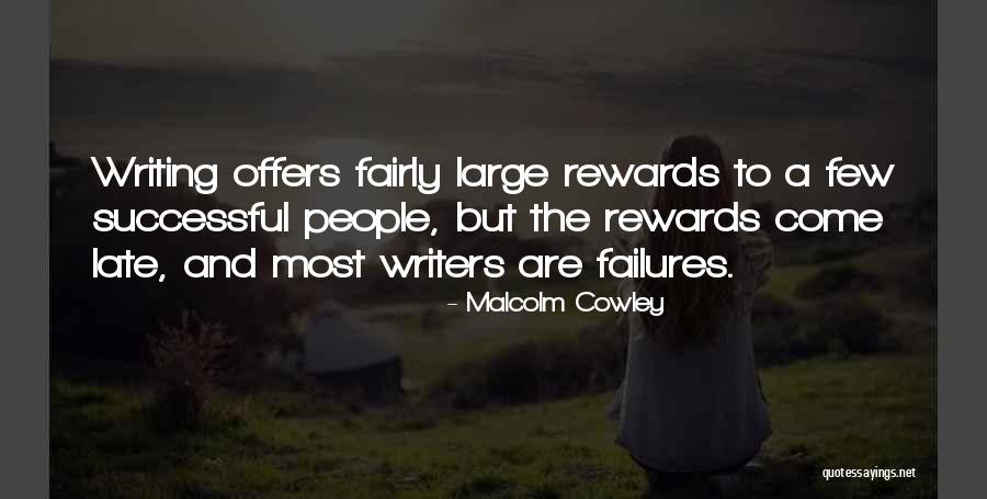 Jushingu Quotes By Malcolm Cowley Jushingu Quotes By Malcolm Cowley