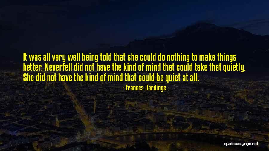 Jusque Ou Quotes By Frances Hardinge Jusque Ou Quotes By Frances Hardinge