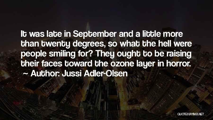 Jussi Adler-Olsen Quotes 1042587