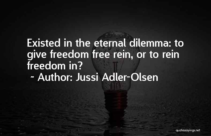 Jussi Adler-Olsen Quotes 1238001