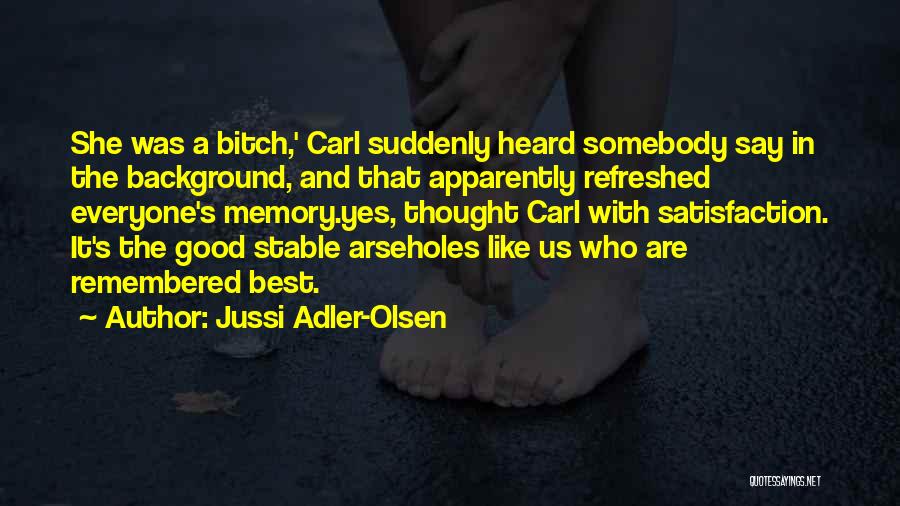 Jussi Adler-Olsen Quotes 1766278