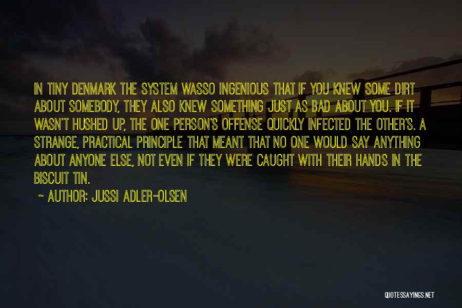 Jussi Adler-Olsen Quotes 2191172