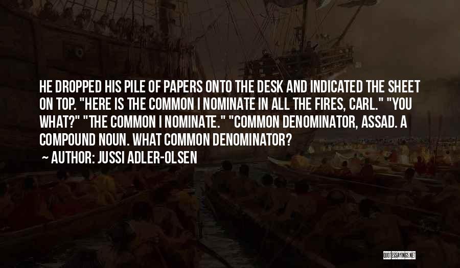 Jussi Adler-Olsen Quotes 2261061