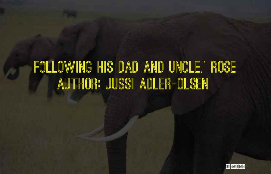 Jussi Adler-Olsen Quotes 821022