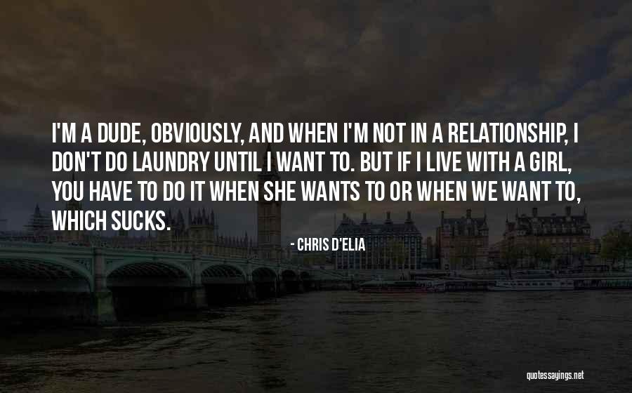Jussonic Gallery Quotes By Chris D'Elia Jussonic Gallery Quotes By Chris D'Elia