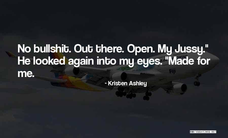 Jussy Quotes By Kristen Ashley Jussy Quotes By Kristen Ashley