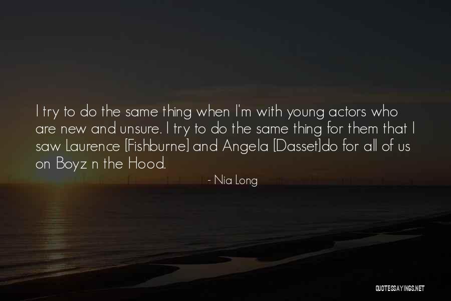 Just 3 Boyz Quotes By Nia Long Just 3 Boyz Quotes By Nia Long