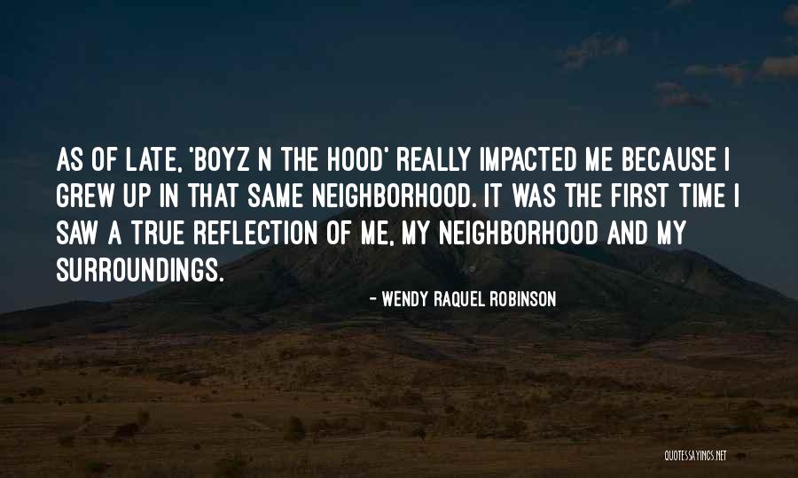 Just 3 Boyz Quotes By Wendy Raquel Robinson