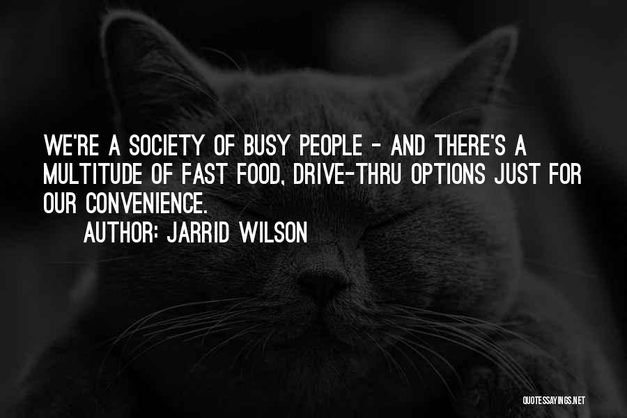 Just A Convenience Quotes By Jarrid Wilson