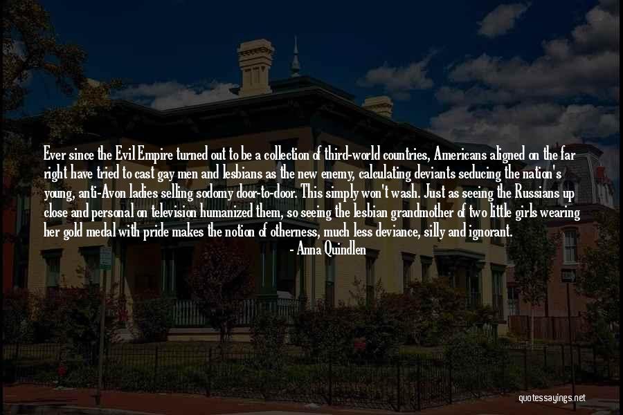 Just A Country Girl Quotes By Anna Quindlen