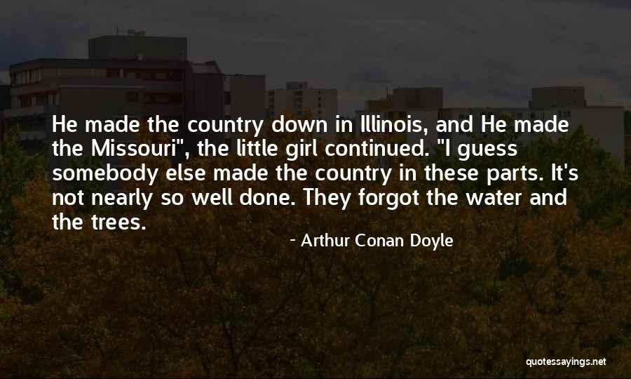 Just A Country Girl Quotes By Arthur Conan Doyle