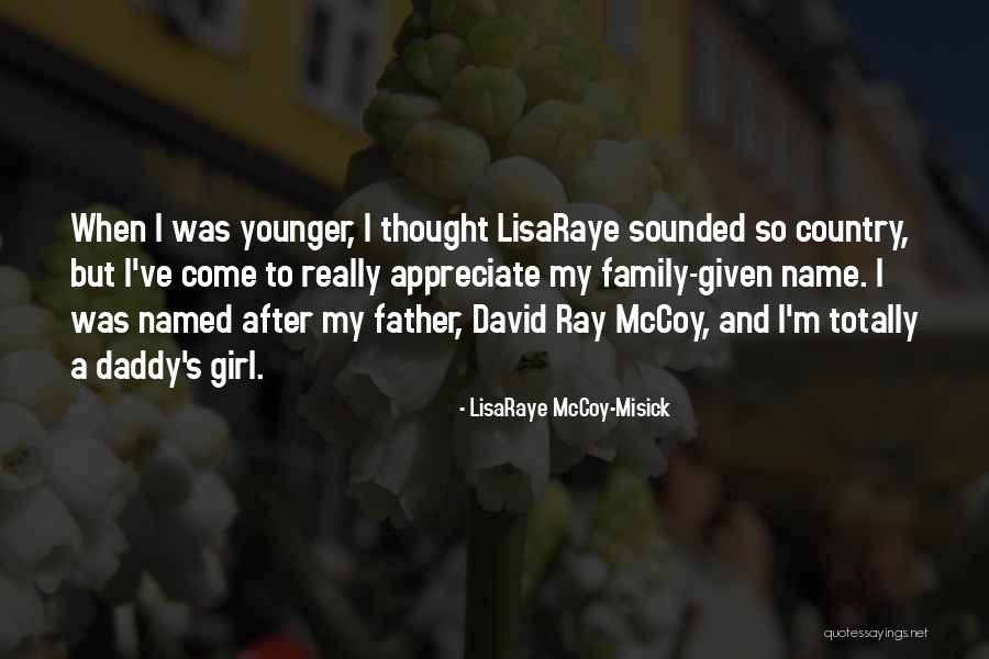 Just A Country Girl Quotes By LisaRaye McCoy-Misick