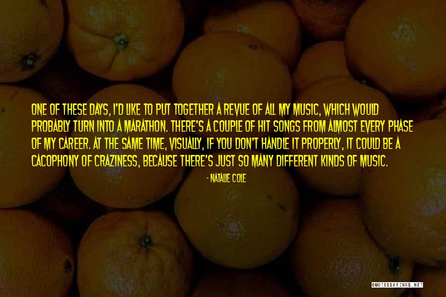 Just A Couple Of Days Quotes By Natalie Cole Just A Couple Of Days Quotes By Natalie Cole