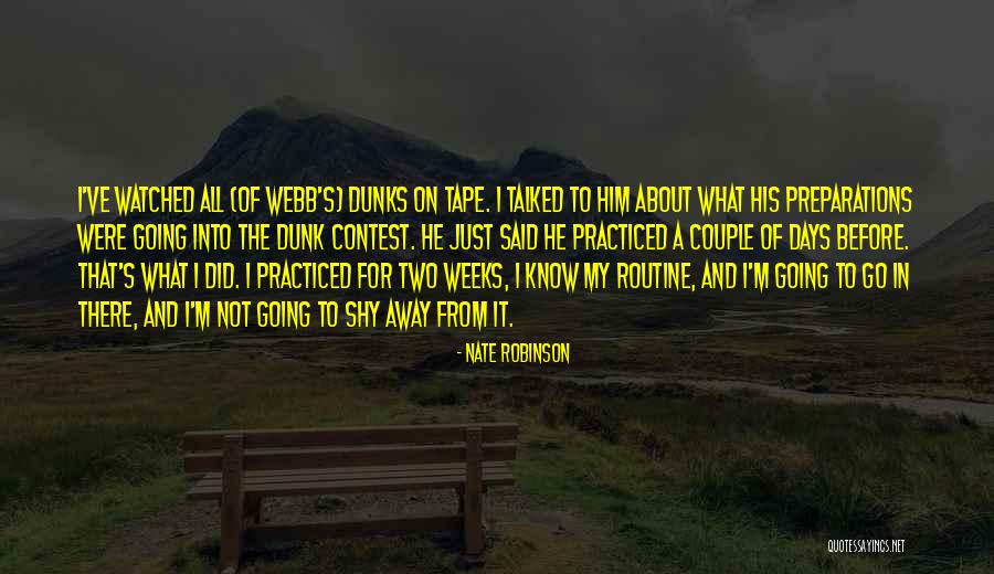 Just A Couple Of Days Quotes By Nate Robinson Just A Couple Of Days Quotes By Nate Robinson