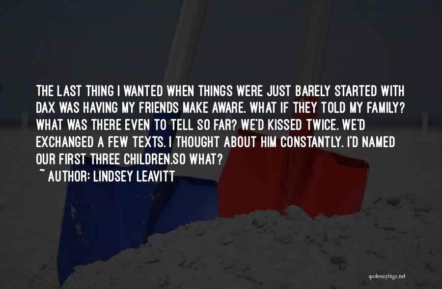 Just A Few Friends Quotes By Lindsey Leavitt