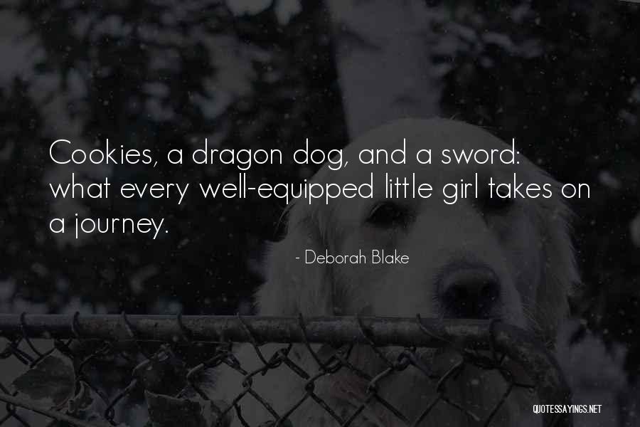 Just A Girl And Her Dog Quotes By Deborah Blake