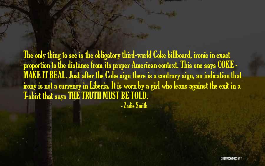 Just A Girl In The World Quotes By Zadie Smith Just A Girl In The World Quotes By Zadie Smith