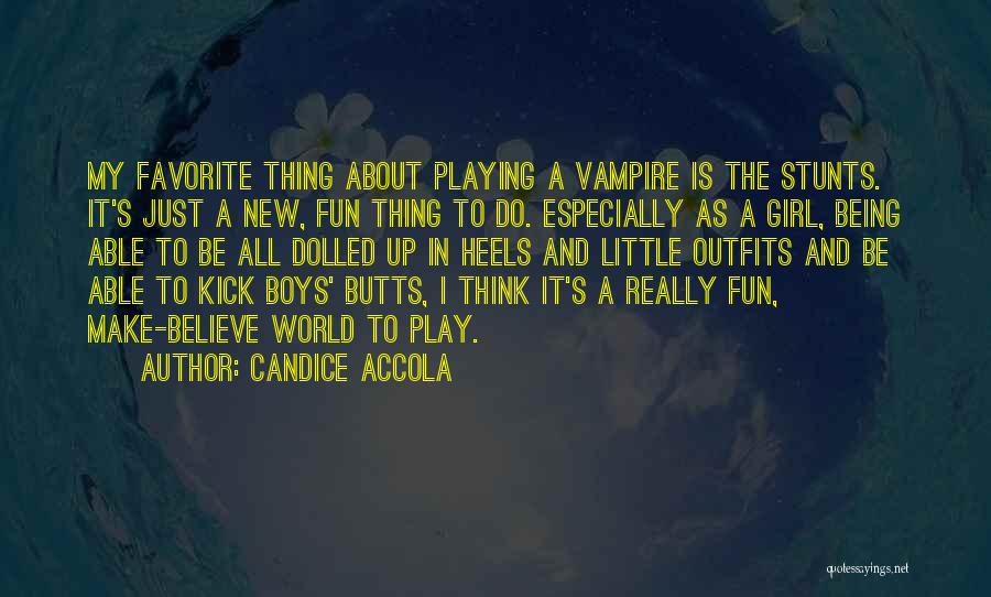 Just A Girl Thing Quotes By Candice Accola