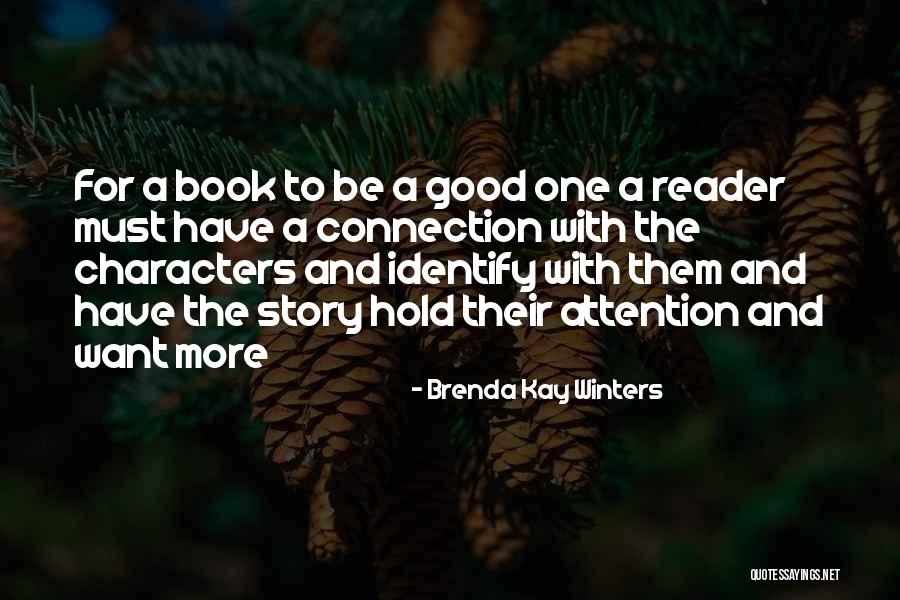 Just A Good Quote Quotes By Brenda Kay Winters Just A Good Quote Quotes By Brenda Kay Winters