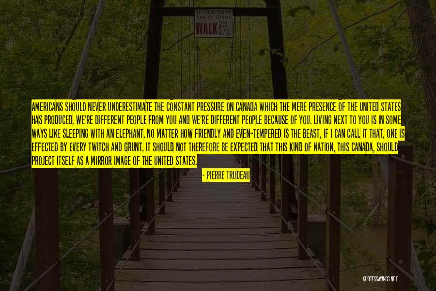 Just A Grunt Quotes By Pierre Trudeau Just A Grunt Quotes By Pierre Trudeau