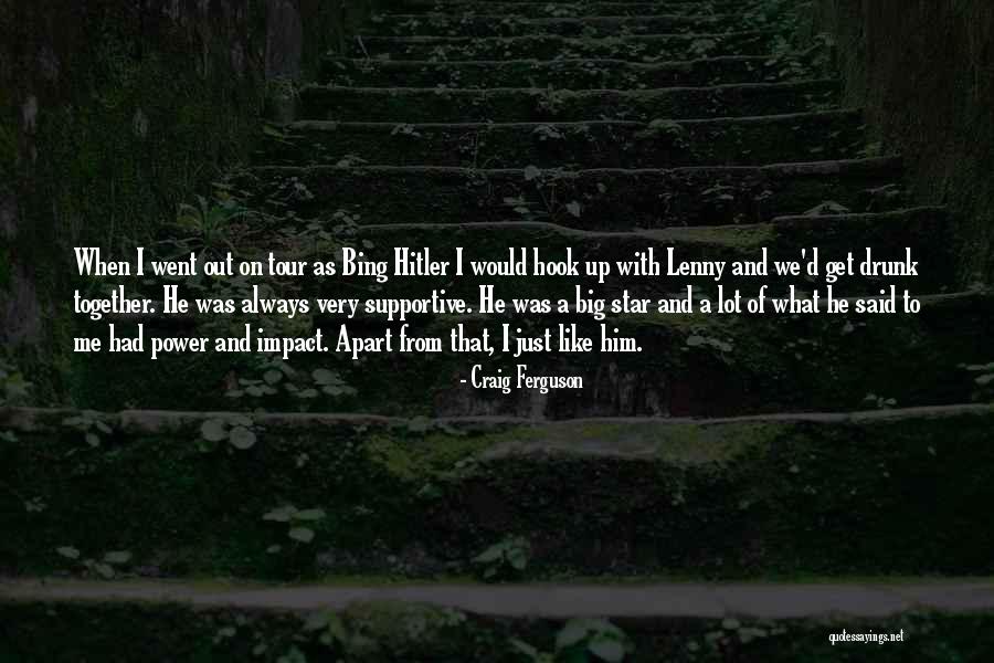Just A Hook Up Quotes By Craig Ferguson Just A Hook Up Quotes By Craig Ferguson