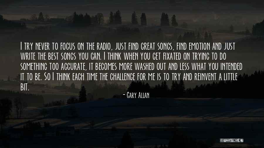Just A Little More Time Quotes By Gary Allan Just A Little More Time Quotes By Gary Allan