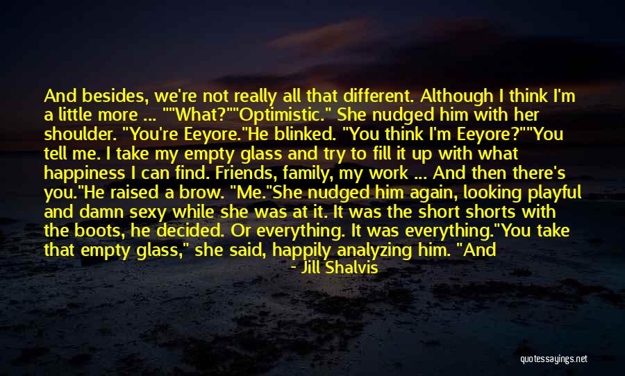 Just A Little More Time Quotes By Jill Shalvis