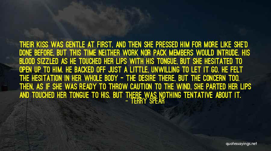 Just A Little More Time Quotes By Terry Spear Just A Little More Time Quotes By Terry Spear