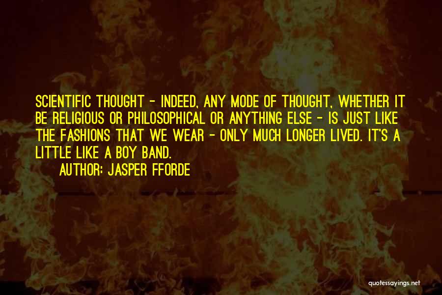 Just A Little Thought Quotes By Jasper Fforde