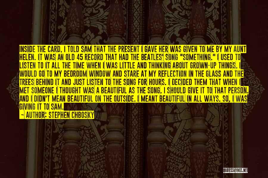 Just A Little Thought Quotes By Stephen Chbosky